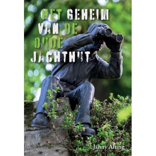 Het Geheim Van De Oude Jachthut - Janny Alting