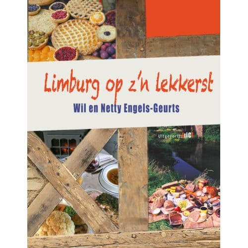 Limburg Op Z'n Lekkerst - Wil Engels-Geurts