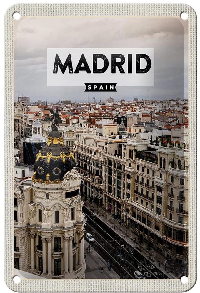 Blechschild Reise 12x18cm Madrid Spanien Reiseziel Architektur