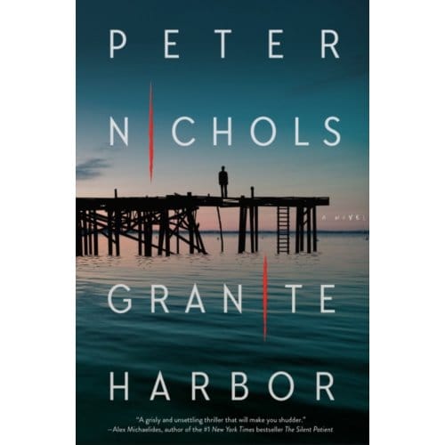 Granite Harbor - Nichols, Peter