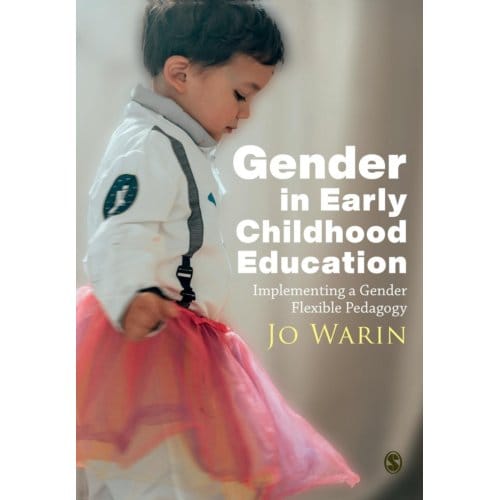 Gender In Early Childhood Education - Warin, Jo