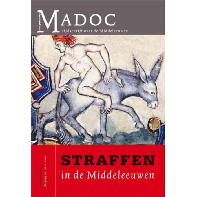 Straffen In De Middeleeuwen - Madoc