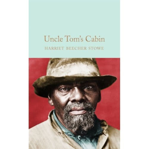De hut van oom Tom door Harriet Beecher Stowe Hardback Boek 9781529011869