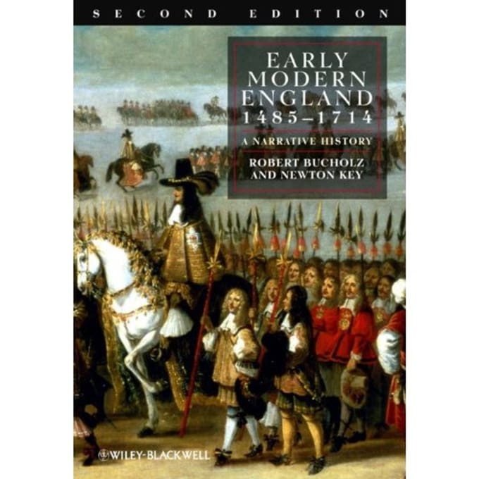 Early Modern England 1485-1714 - Robert Bucholz