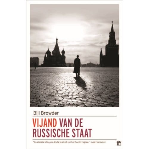 Vijand Van De Russische Staat - Bill Browder