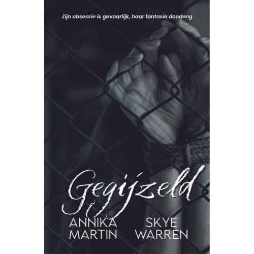 Gegijzeld - Misdadig - Annika Martin
