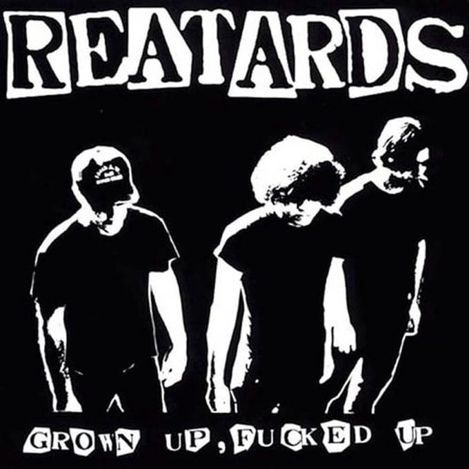 Reatards - Grown Up, Fucked Up (CD)