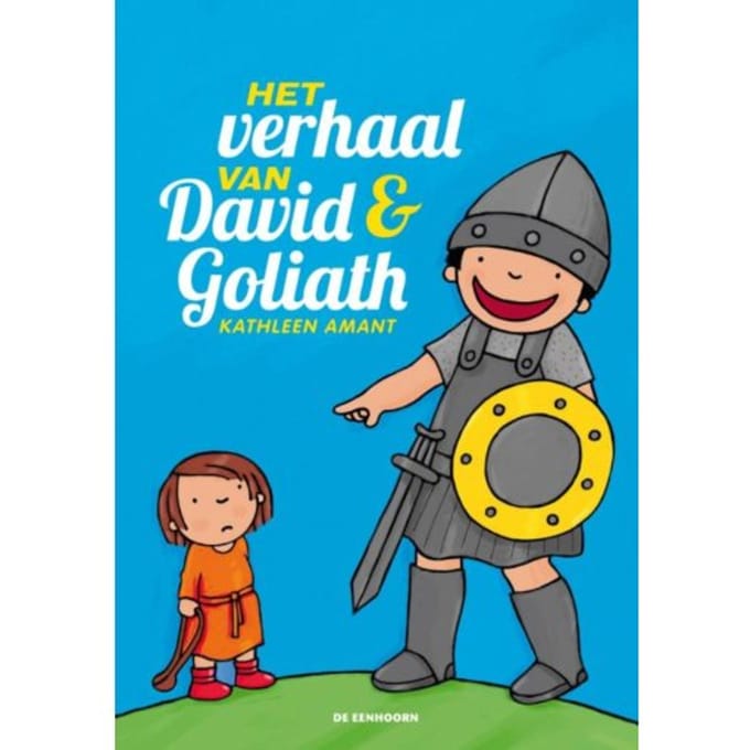 Het Verhaal Van David En Goliath - Kathleen Amant