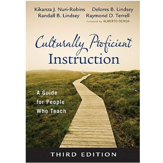 Culturally Proficient Instruction: A Guide For People Who Teach - Nuri-Robins