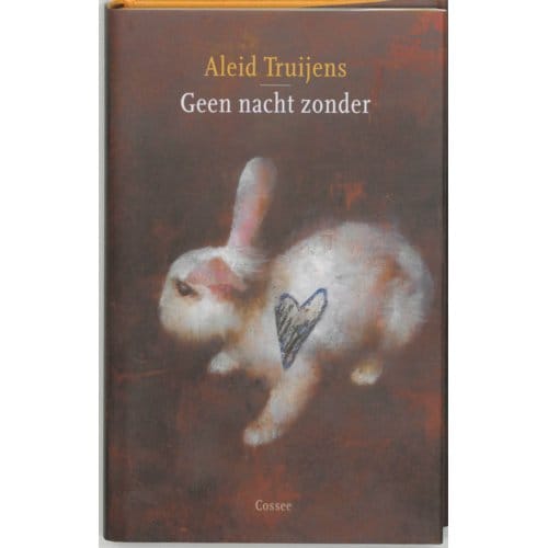 Geen Nacht Zonder - Aleid Truijens