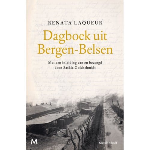 Dagboek Uit Bergen-Belsen - Renata Laqueur