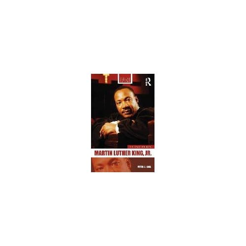 Martin Luther King, Jr. - Peter J. (University of Nottingh