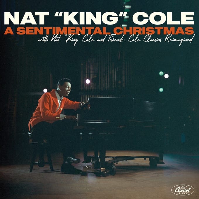 Nat King Cole - A Sentimental Christmas With Nat "King" Cole And Friends: Cole Classics Reimagined (CD)