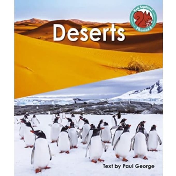 Deserts - Red Squirrel Phonics Level 5 Set 2c - Paul George