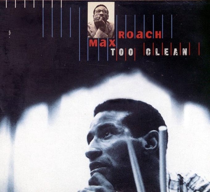 Max Roach - Too Clean (CD)
