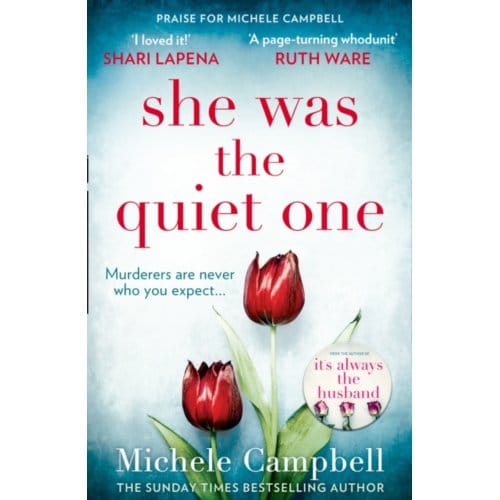 She Was The Quiet One - Michele Campbell