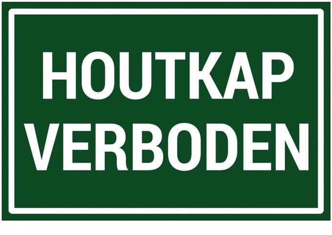 Houtkap verboden sticker | 30 x 20 cm