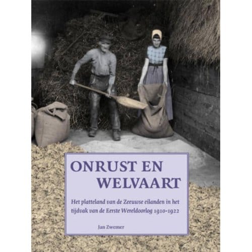 Onrust En Welvaart - Jan Zwemer