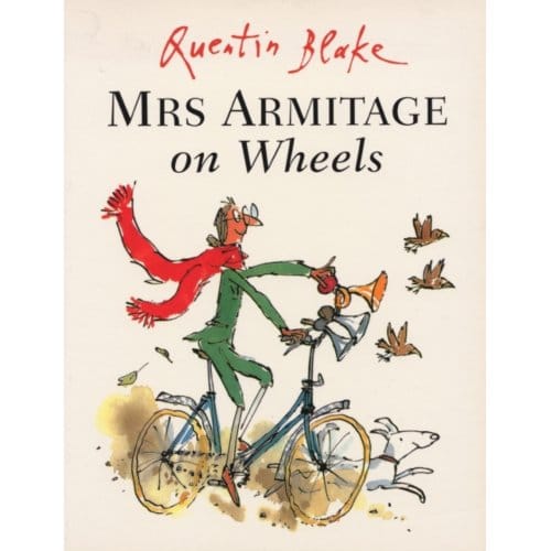 Mrs Armitage On Wheels - Quentin Blake