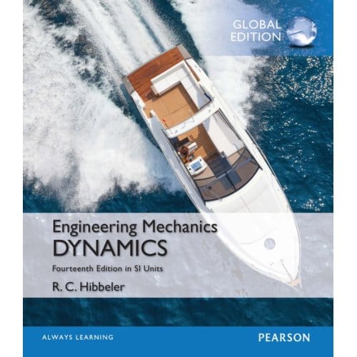 Engineering Mechanics: Dynamics, 14th Edition In Si Units - Russell C. Hibbeler