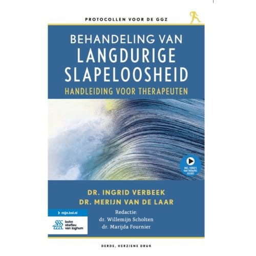 Behandeling Van Langdurige Slapeloosheid - Protocollen Voor De Ggz - Ingrid Verbeek