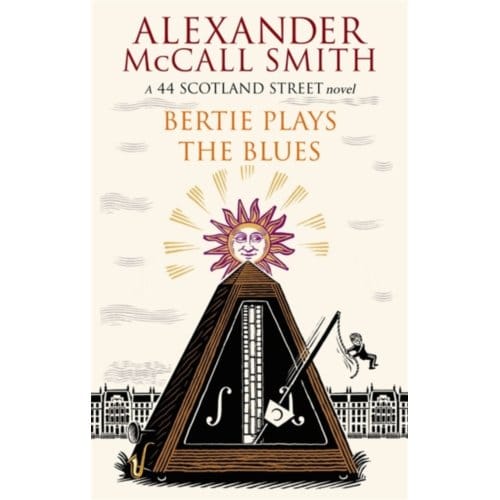 Bertie Plays The Blues - 44 Scotland Street - Alexander McCall Smith