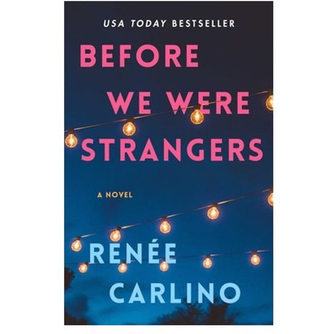 Before We Were Strangers - Renée Carlino