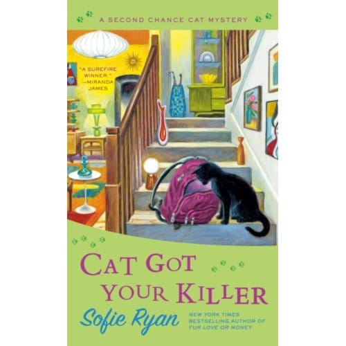Cat Got Your Killer - Second Chance Cat Mystery - Sofie Ryan