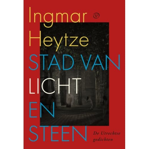 Stad Van Licht En Steen - Ingmar Heytze