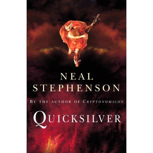 Quicksilver - Neal Stephenson