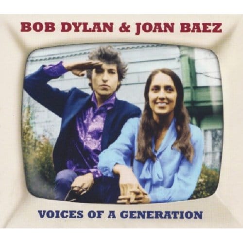 Voices Of A Generation - Bob Dylan & Joan Baez