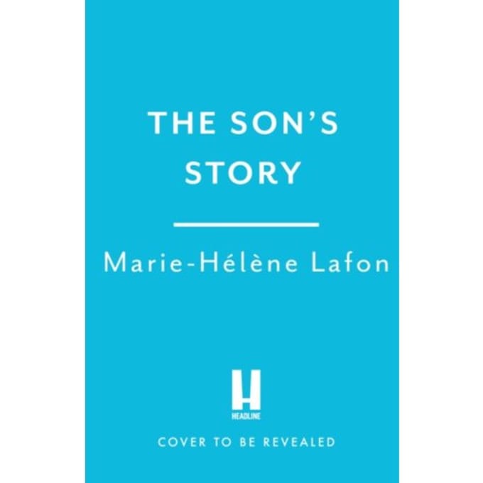The Son's Story - Marie-Helene Lafon