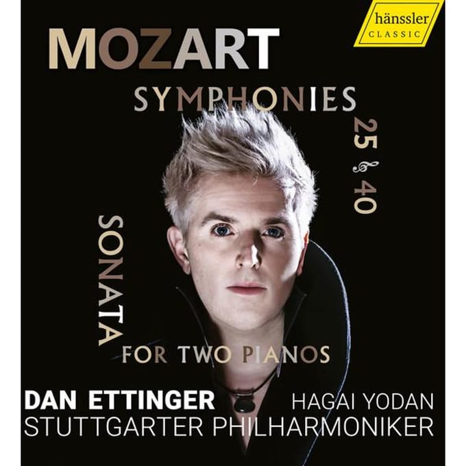 Hagai Yodan, Stuttgarter Philharmoniker, Dan Ettinger - Mozart: Symphonies 25 & 40 | Sonata For Two Pianos (CD)