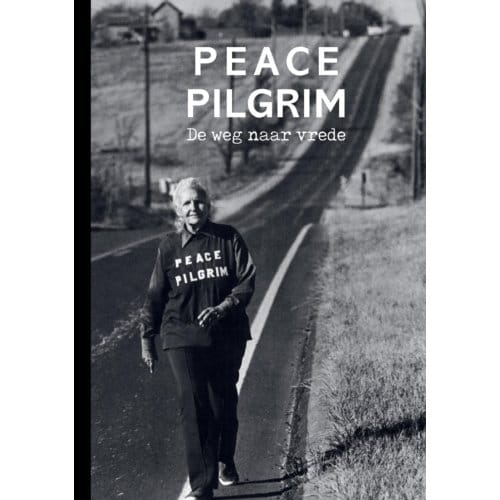 Peace Pilgrim - John de Vet