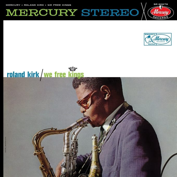 Roland Kirk - We Free Kings (12" Single) (Acoustic Sounds)