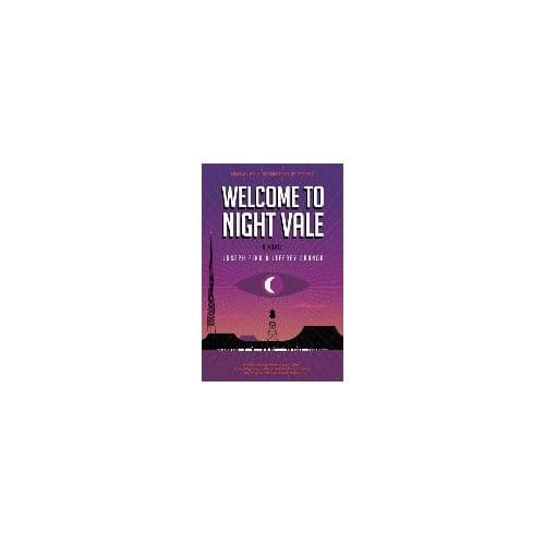 Welcome To Night Vale: A Novel - Joseph Fink