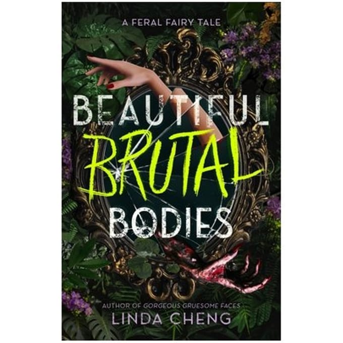 Beautiful Brutal Bodies - Linda Cheng
