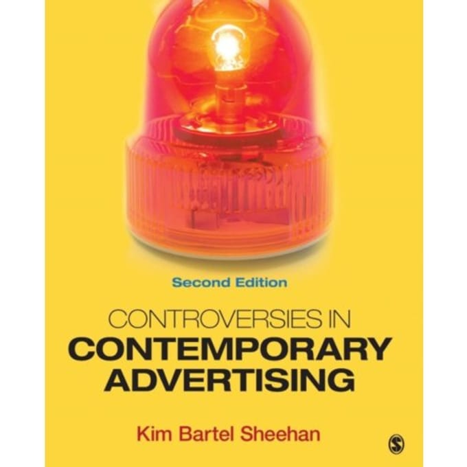 Controversies In Contemporary Advertising - Sheehan, Kim B.