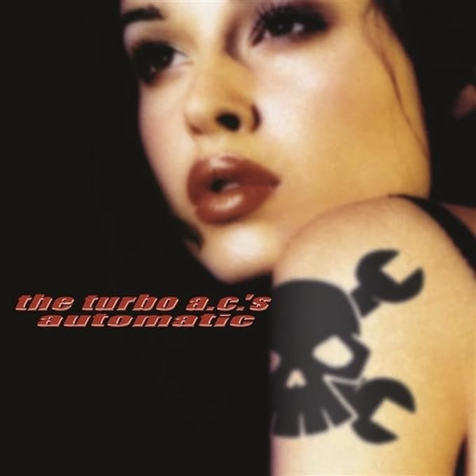 The Turbo A.C.'s - Automatic (2 CD) (20th Anniversary Edition)