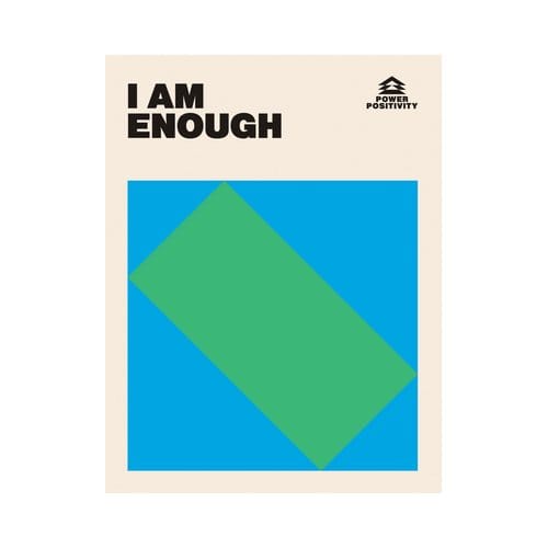 I Am Enough - Power Positivity - Hardie Grant Books
