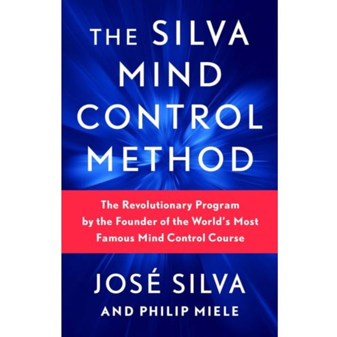 The Silva Mind Control Method - José Silva