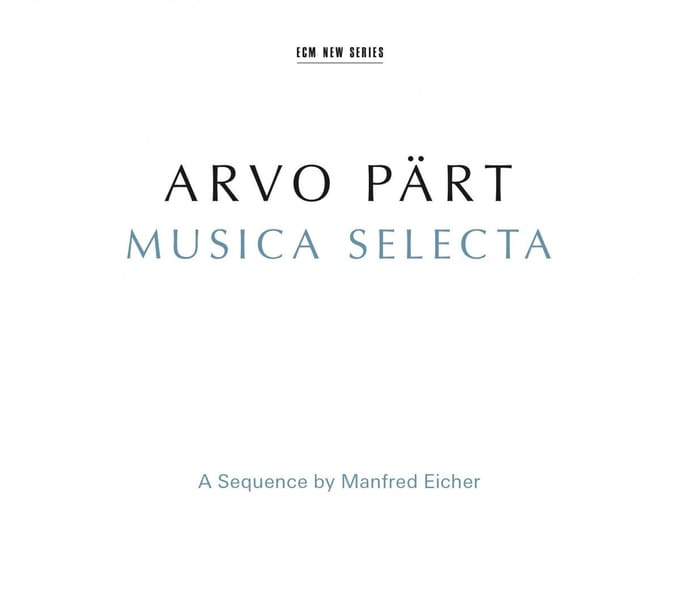 Manfred Eicher - Arvo Pärt: Musica Selecta (A Sequence By Manfred Eicher) (2 CD)