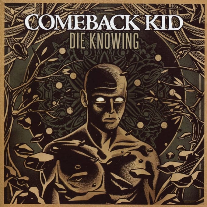 Die Knowing - Comeback Kid