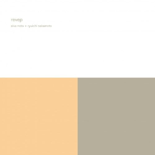 Revep - Alva Noto & Ryuichi Sakamoto