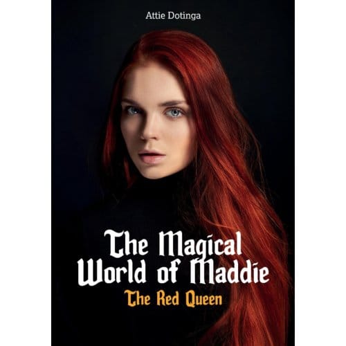 The Magical World Of Maddie / 2 - Attie Dotinga