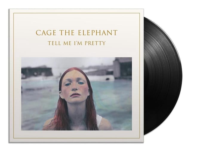 Tell Me I'm Pretty - Cage The Elephant