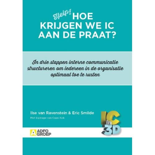 Hoe Krijgen We Ic Aan De Praat? - Ilse van Ravenstein