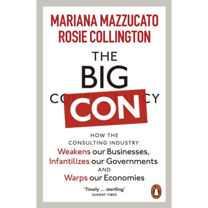 The Big Con - Mariana Mazzucato