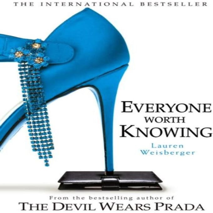 Everyone Worth Knowing - Lauren Weisberger