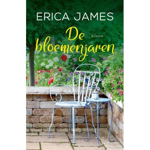 De Bloemenjaren - Erica James